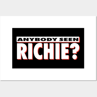 Anybody Seen Richie Posters and Art